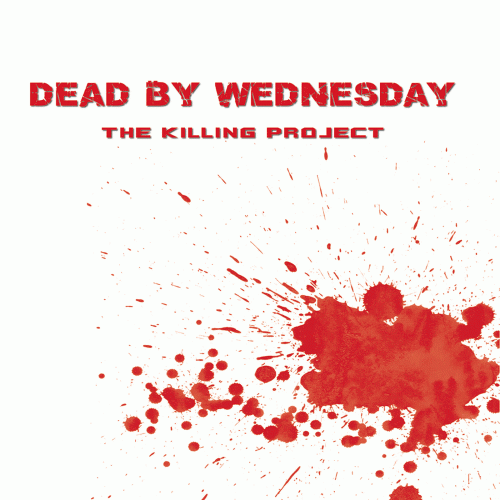 Dead By Wednesday : The Killing Project